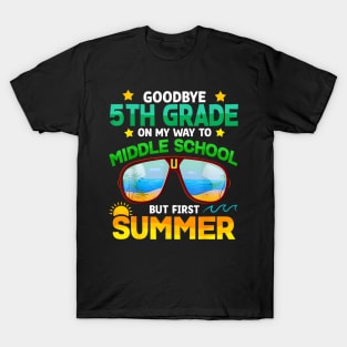 5th Grade Way To Middle School Grade First Summer Graduation T-Shirt